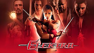 Elektra (2005) Movie || Jennifer Garner, Goran Visnjic, Will Yun, Terence Stamp || Review and Facts
