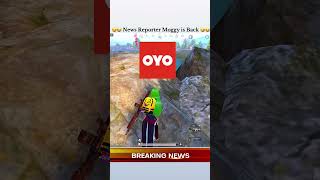 Reporter Moggy Is Back 😹!! wait for End 🤣?? #bgmi #bgminews #funny #viralshort