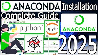How to install Anaconda, Jupyter Notebook, Spyder IDE on Windows 10/11 [ 2025 Update ] Data Science