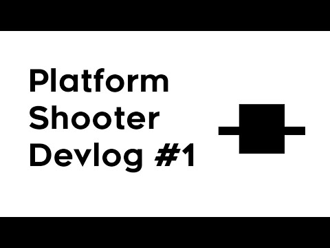 Unity Platform Shooter Devlog #1