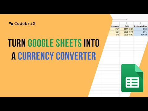 Google Sheets Tutorial: Currency Conversion