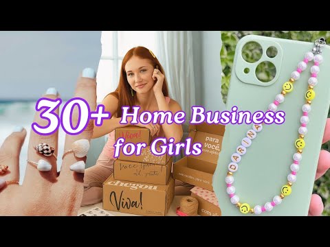 30+ Home-Based Business Ideas for Girls 💕 | Easy Small Business Ideas