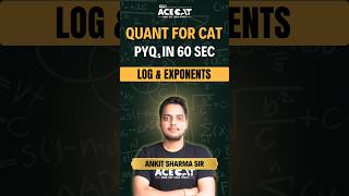 Exponents & Logarithms for CAT 2025 | PYQ Solved with Shortcut Tricks 💡 | Ankit Sir #shorts