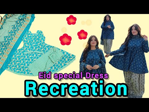 Eid Special Dress Recreation| Summer Dress Design for Eid 2025| Farshi Shalwar Cutting &  Stitching