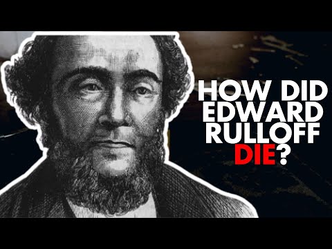 HOW DID EDWARD RULLOFF DIE?