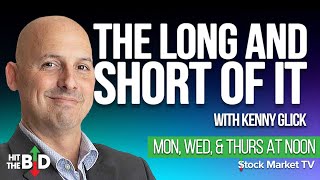 The Long & Short Of It, with Kenny Glick