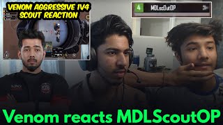 Venom Reacts SCOUT MDL Name🥵 Aggressive 1v4 ScoutOP Reaction