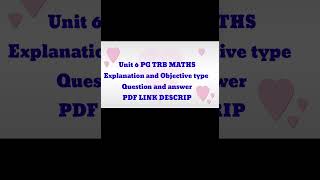 Unit 6 pgtrb maths