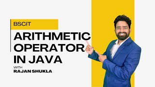 Arithmetic Operator | SY BSCIT | SEM 4 | Rajan Sir | Lec - 8