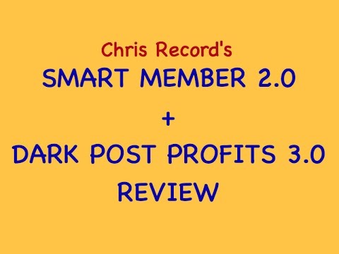 Smart Member 2.0 Review + Dark Post Profits 3.0 Review + Ryan Ellis' Bonus