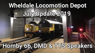 WLD July Update 2019 Hornby 66, DMD & TTS Speaker