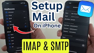 How To Set Up Mail On iPhone (IMAP & SMTP over SSL) iOS 18.5 - 2025