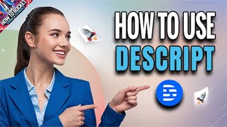 Descript Video Editing (Fast & Easy)