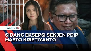 [FULL] Pantauan Terbaru Sidang Eksepsi Kasus Suap Sekjen PDIP Hasto Kristiyanto