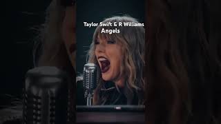 💚 TAYLOR SWIFT & ROBBIE WILLIAMS | ANGELS  🧚🏻‍♀️ #shorts #taylorswift #robbiewilliams