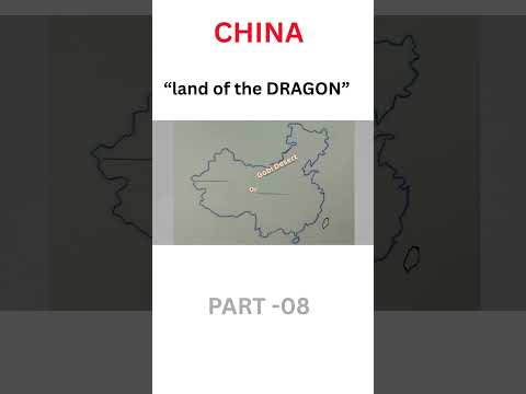 CHINA PART -08| WORLD MAPPING| UPSC