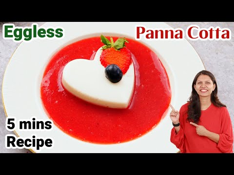 Eggless Panna Cotta Recipe | The right way to make Silky Panna Cotta for the first time | Italian...