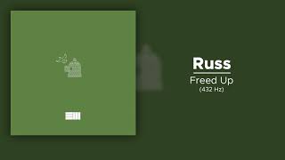 Russ - Freed Up (432 Hz)