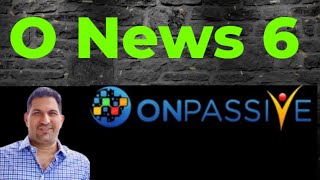 #onpassive Onews update ||Onpassive update @onpassive4u