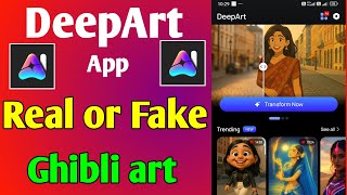 DeepArt app Real or fake