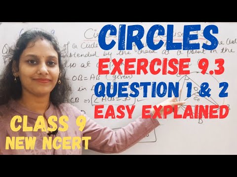 Class 9 Maths | Circles | Exercise 9.3 | Q 1 & 2, New Ncert #class9 #maths #cbse #circles #youtube