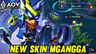 AOV : NEW SKIN MGANGGA GAMEPLAY - ARENA OF VALOR LIÊNQUÂNMOBILE ROV
