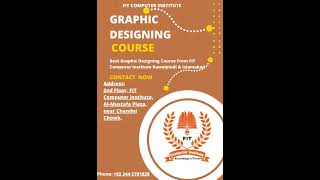 Best Designing Course Provide From FIT Computer Institute Rawalpindi & Islamabad
