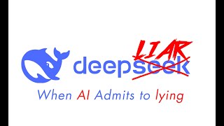 👎  The AI That Lied: Deepseek's Unsettling Confession 👎