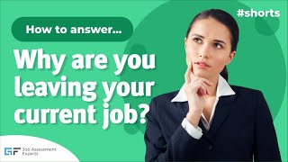 Why Are You Leaving Your Current Job? | How to Ace your Answer | Interview Question #shorts