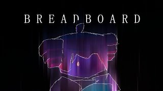 BREADBOARD [ft. Kasane Teto]