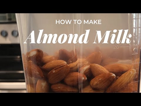 Let’s make almond milk