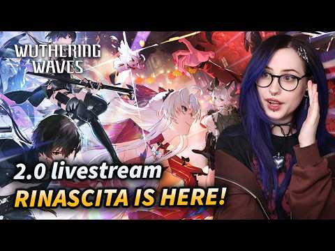 RINASCITA LOOKS INSANE, BEST WUWA UPDATE YET! 2.0 Livestream Reaction | Wuthering Waves