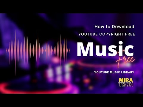 How to download the youtube  library music for youtube video | Youtube Copyright free music