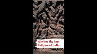 Ajivika the Lost Religion of India #shorts
