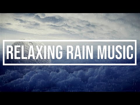 Rain Music - Rain Sounds for Sleeping, Studying, Relaxing and Meditation