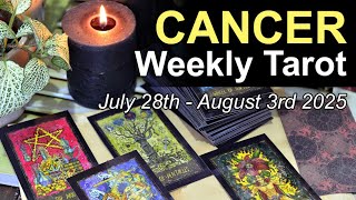 CANCER "A MESSAGE FROM AN IMPORTANT CONNECTION" Weekly Tarot Reading July 28th to August 3rd 2025