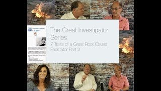 How to Be a Great Root Cause Facilitator (Part 2)