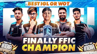 FFIC FINALS HIGHLIGHTS🔥 || HOW I LEAD MY TEAM TO VICTORY🥇|| BEST IGL OR WOT? MUST WATCH |#champions