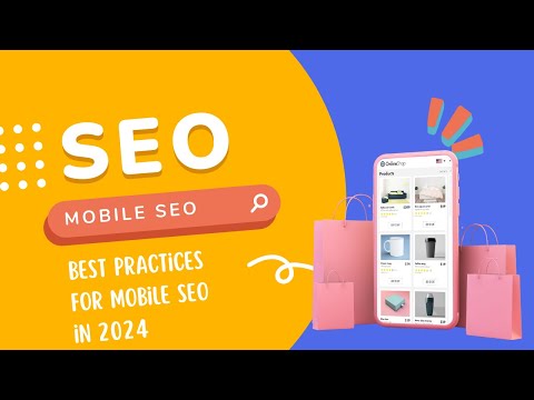 Best Practices for Mobile SEO in 2024