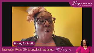 Day 3 Empowering Women CEOs to Lead, Profit, and Impact with Purpose!