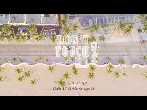 (vietsub) Don't touch me, plz 🌸 Chan (prod. by Airman)