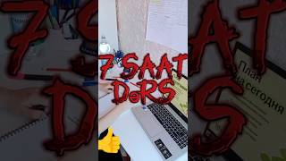 7 saat dərs📚