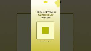 Different Ways to Center a Div 🟨 with CSS #css #webdeveloper #csstricks #centerdiv #coding #htmlcss