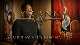 Tyranny - Gameplay and Mechanics, Dev Diary 3