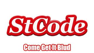 Come Get It Blud Produced by Stcode