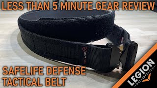 Safe Life Defense Tactical Belt - Less than 5 Minute Gear Review