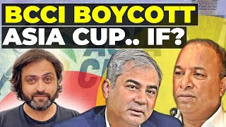 BCCI will BOYCOTT Asia Cup | Asian Cricket Council warned of India's pull out