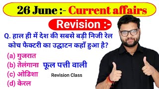 26 June 2023 Current Affairs by Kumar Gaurav sir / Daily Current Affairs Kumar Gaurav sir / GK GS