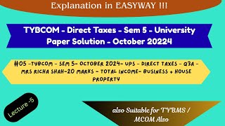 #04 –TYBCOM – Sem 5- October 2024- UPS – Direct Taxes – Q3A – Mr Nimish Waja -Income Fromsalary+IFOS