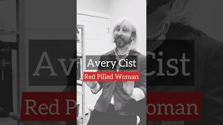 Avery Cist | Red Pilled Woman #rightwing #redpill